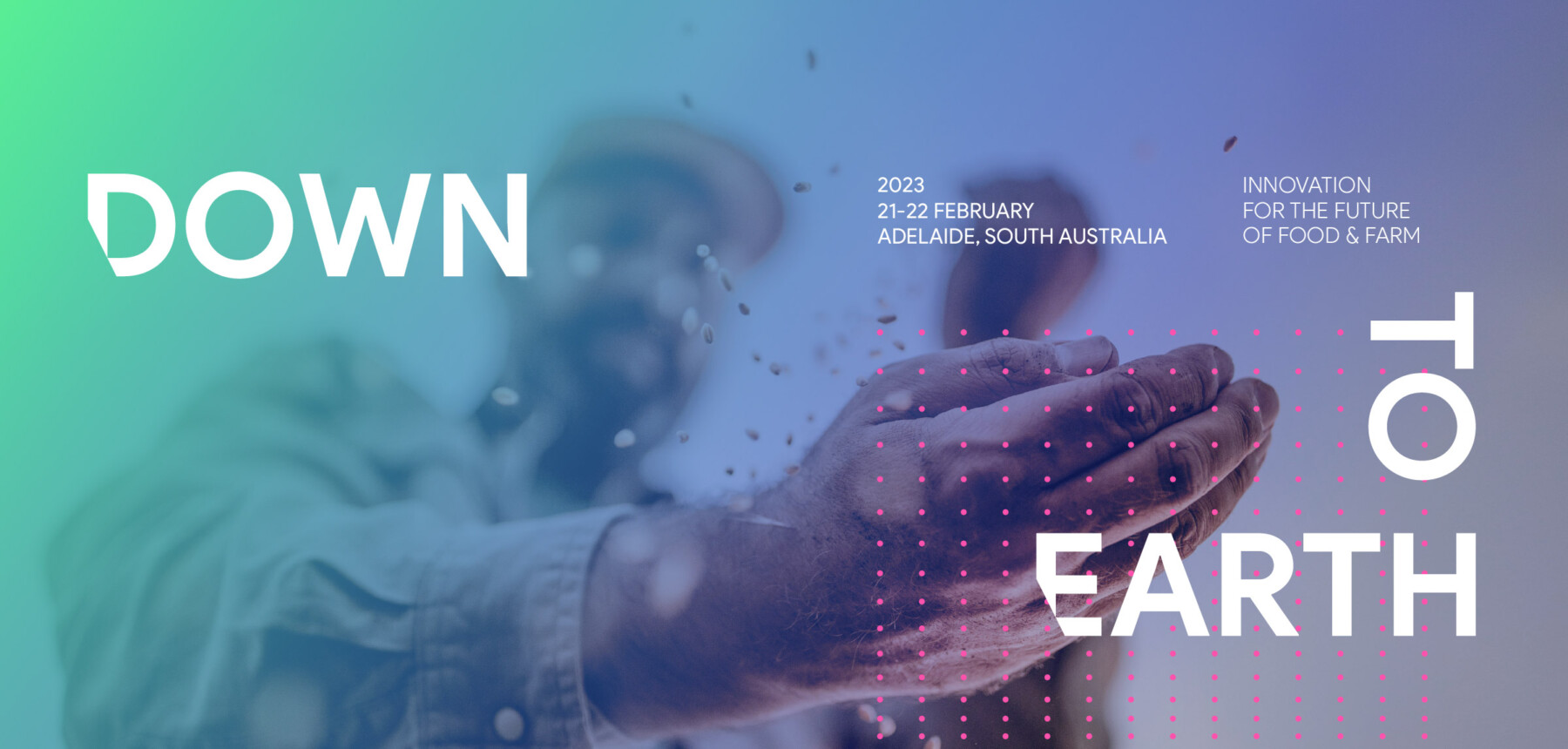 evoke<sup>AG.</sup> - Down to Earth: Adelaide Convention Centre, South Australia, 21-22 February 2023
